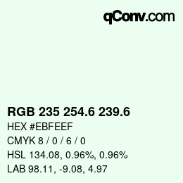 カラーコード: RGB 235 254.6 239.6 | qconv.com