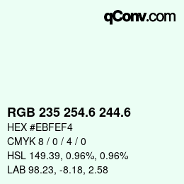 カラーコード: RGB 235 254.6 244.6 | qconv.com