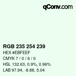 カラーコード: RGB 235 254 239 | qconv.com
