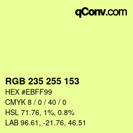 Color code: RGB 235 255 153 | qconv.com