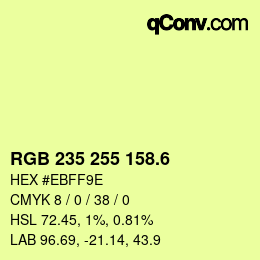カラーコード: RGB 235 255 158.6 | qconv.com