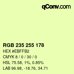 Color code: RGB 235 255 178 | qconv.com