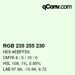Color code: RGB 235 255 230 | qconv.com