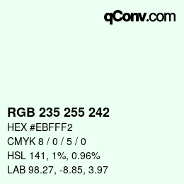 Color code: RGB 235 255 242 | qconv.com