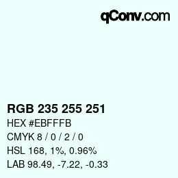 Color code: RGB 235 255 251 | qconv.com