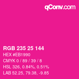 颜色代码: RGB 235 25 144 | qconv.com