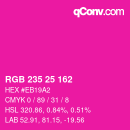 Color code: RGB 235 25 162 | qconv.com