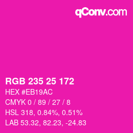 颜色代码: RGB 235 25 172 | qconv.com
