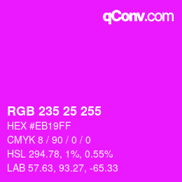 Color code: RGB 235 25 255 | qconv.com