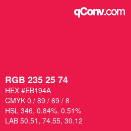 カラーコード: RGB 235 25 74 | qconv.com