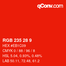 Color code: RGB 235 28 9 | qconv.com