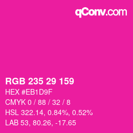 カラーコード: RGB 235 29 159 | qconv.com