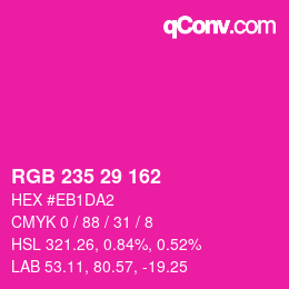 カラーコード: RGB 235 29 162 | qconv.com