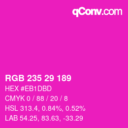 カラーコード: RGB 235 29 189 | qconv.com