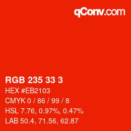 カラーコード: RGB 235 33 3 | qconv.com