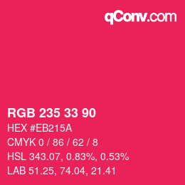 カラーコード: RGB 235 33 90 | qconv.com
