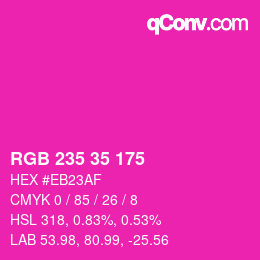 颜色代码: RGB 235 35 175 | qconv.com