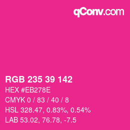 Color code: RGB 235 39 142 | qconv.com