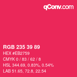Color code: RGB 235 39 89 | qconv.com