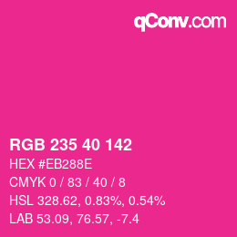 Color code: RGB 235 40 142 | qconv.com