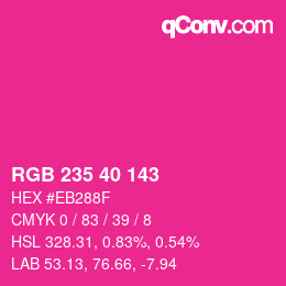 Color code: RGB 235 40 143 | qconv.com