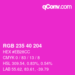 カラーコード: RGB 235 40 204 | qconv.com