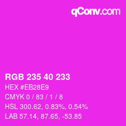 Color code: RGB 235 40 233 | qconv.com