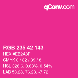 颜色代码: RGB 235 42 143 | qconv.com