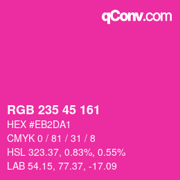 カラーコード: RGB 235 45 161 | qconv.com