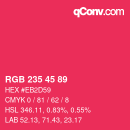 Color code: RGB 235 45 89 | qconv.com