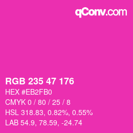 颜色代码: RGB 235 47 176 | qconv.com