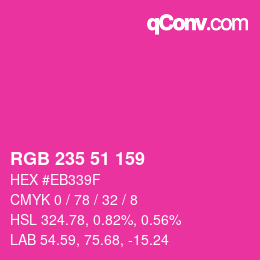 颜色代码: RGB 235 51 159 | qconv.com