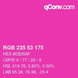 カラーコード: RGB 235 53 175 | qconv.com
