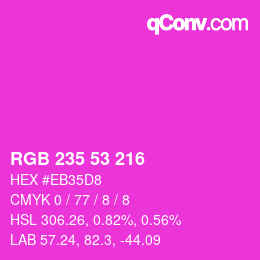 Color code: RGB 235 53 216 | qconv.com