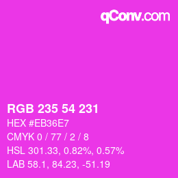 Color code: RGB 235 54 231 | qconv.com