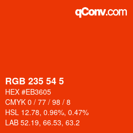 Color code: RGB 235 54 5 | qconv.com