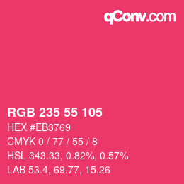 カラーコード: RGB 235 55 105 | qconv.com