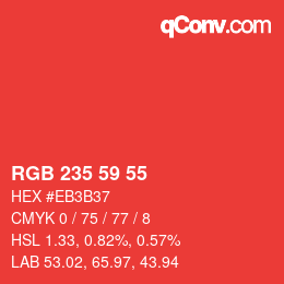 カラーコード: RGB 235 59 55 | qconv.com