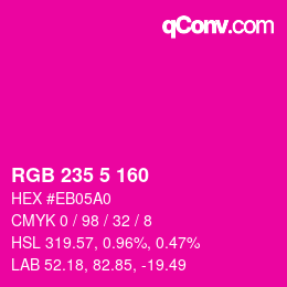 Color code: RGB 235 5 160 | qconv.com