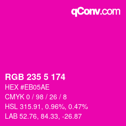 Color code: RGB 235 5 174 | qconv.com