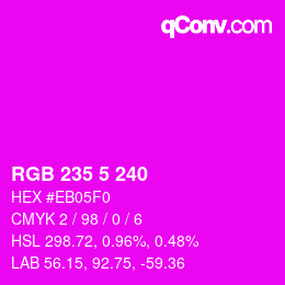 Color code: RGB 235 5 240 | qconv.com