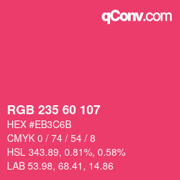 カラーコード: RGB 235 60 107 | qconv.com