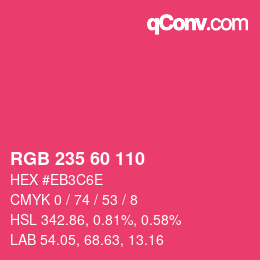 カラーコード: RGB 235 60 110 | qconv.com