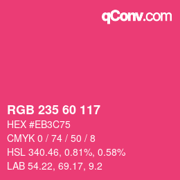 Color code: RGB 235 60 117 | qconv.com