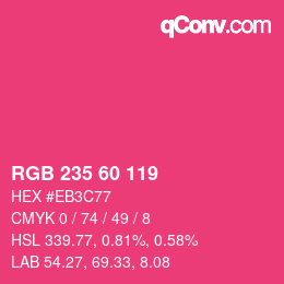 Farbcode: RGB 235 60 119 | qconv.com