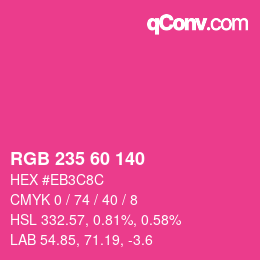 カラーコード: RGB 235 60 140 | qconv.com