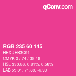 カラーコード: RGB 235 60 145 | qconv.com