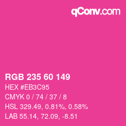 カラーコード: RGB 235 60 149 | qconv.com
