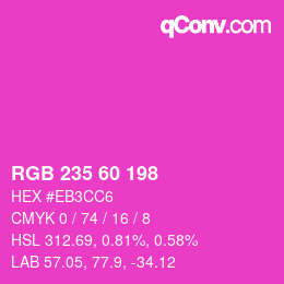 カラーコード: RGB 235 60 198 | qconv.com