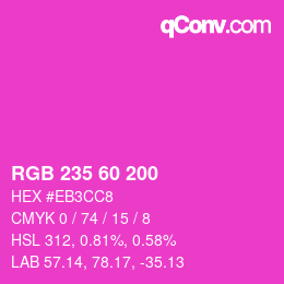 カラーコード: RGB 235 60 200 | qconv.com